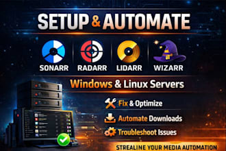 fix, setup and automate sonarr, radarr, lidarr, wizarr on windows, linux servers