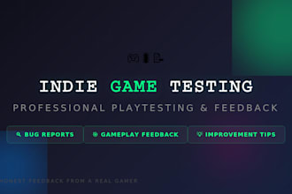 playtest your indie game and give detailed feedback