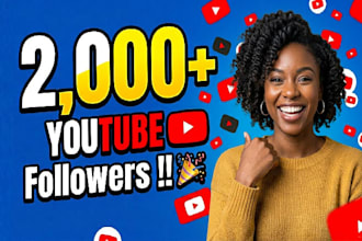 upgrade 2000 youtube followers