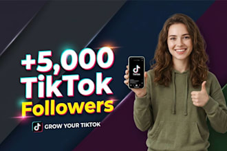 get you 5,000 tiktok followers fast