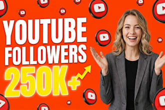 upgrade 250 youtube followers