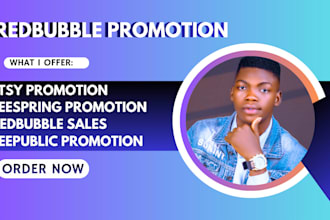 do redbubble, teepublic, teespring, etsy promotion, redbubble seo