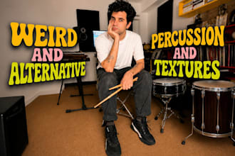 record unique alternative percussion for your rock or electronic track