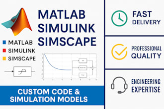 provide urgent service for matlab, simulink and simscape