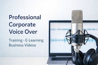 record a professional corporate voice over for training and business videos