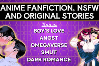 write your custom fanfiction anime, romance, or bl story