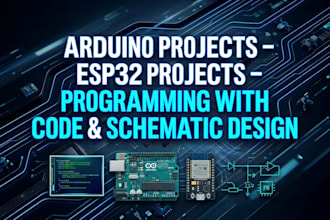 do arduino coding, esp32 iot programming, and circuit schematics