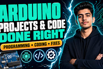 do arduino projects, programming, coding and fix your code