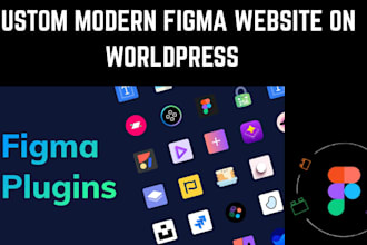 design modern figma website and develop on worldpress