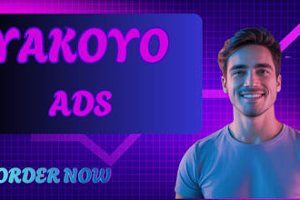 make massive yakoyo ads for your brand awaerness to gain more viewers
