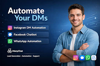 create manychat chatbot automation for instagram, facebook and whatsapp leads