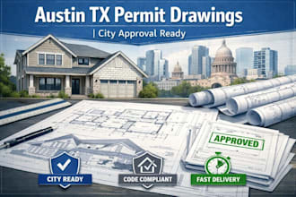 create architectural permit drawings for austin texas city approval