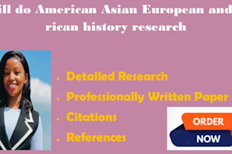do american, asian, european, and african history research