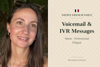 voice your french IVR, voicemail or waiting message