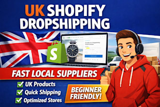 build a UK shopify dropshipping store with fast local suppliers