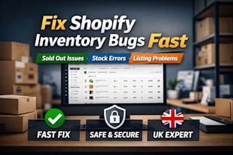 fix shopify inventory bugs, sold out issues, stock errors, listing fast