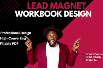 do lead magnet workbook and fillable pdf workbook design