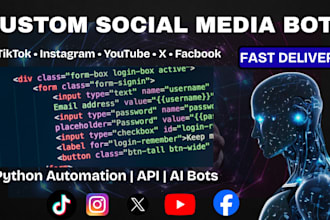 build custom social media bot, tiktok bot, youtube bot, instagram bot