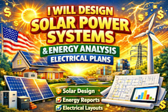 design solar power systems energy analysis and electrical plans for USA project