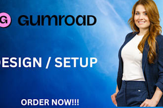 design and set up a professional gumroad website to sell your digital products