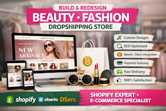 build design beauty fashion shopify store redesign dropshipping ecomerce website
