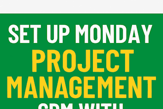setup monday for project management, CRM with automation