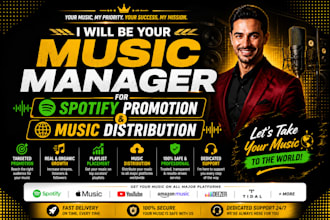 be your music manager for spotify promotion and music distribution