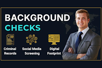conduct background checks, criminal check and social media screening