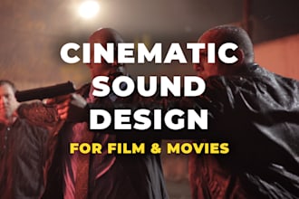 create immersive cinematic sound design for movies and film