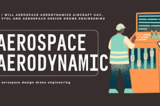 aerospace aerodynamics aircraft uav, vtol and aerospace design drone engineering
