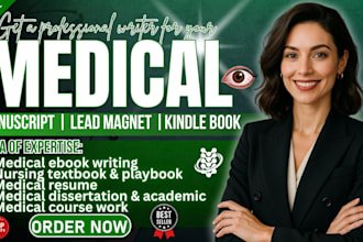 medical manuscript lead magnet medical dissertation medical ebook ghostwriting