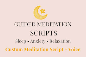 write personalized sleep and anxiety meditation scripts