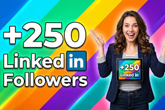 advertise for new 250 linkedin followers
