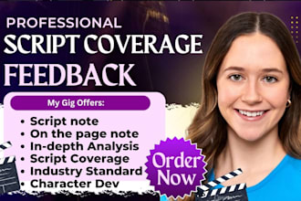 provide standard industry script coverage screenplay feedback for movie scripts