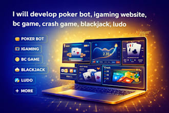 develop poker bot, igaming website, bc game, crash game, blackjack, ludo