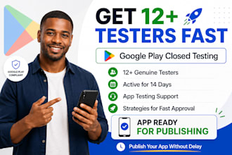 provide 12 testers google play closed testing 12 app tester