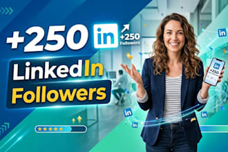 grow your new 250 linkedin followers