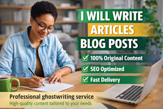 write articles or blog post as a professional ghost writer