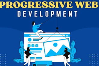 do progressive web app, custom pwa, convert website to pwa