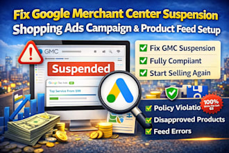 fix google merchant center suspension shopping ads campaign product feed setup