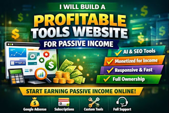 build a profitable tools website for passive income