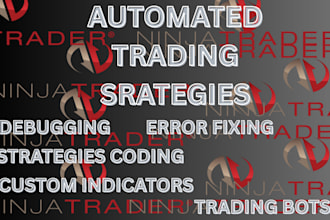 develop, debugging, and optimizing ninjatrader automated trading strategies