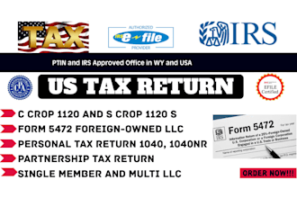 do US tax filing, US tax returns, llc tax, business tax 1120 5472 1040 cpa