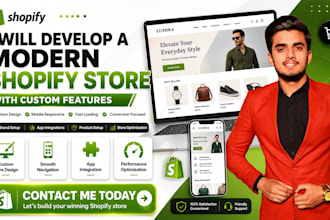 develop a modern shopify store with custom features