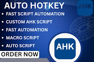 create custom autohotkey script for automation, macros hotkeys and tasks