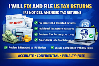 fix and file US tax returns, irs notices, amended tax returns
