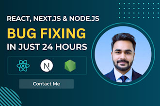 fix react, next js and node js bugs in 24 hours