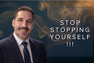help you to stop stopping yourself