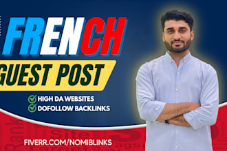 provide french guest posts with permanent dofollow SEO backlinks