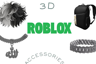 do high quality 3d roblox accessories